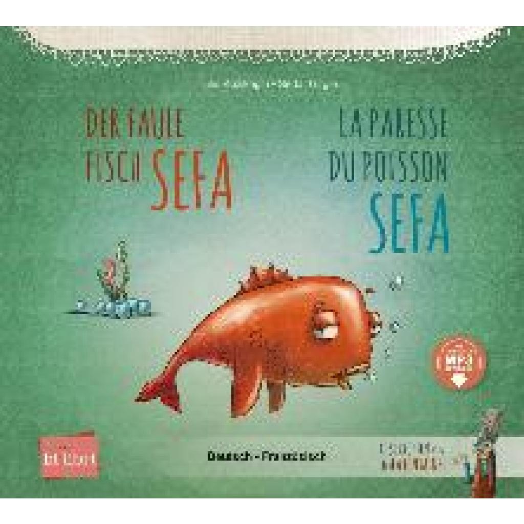 9783191196202 - Kozikoglu Tülin Der faule Fisch Sefa (Deutsch-Französisch)