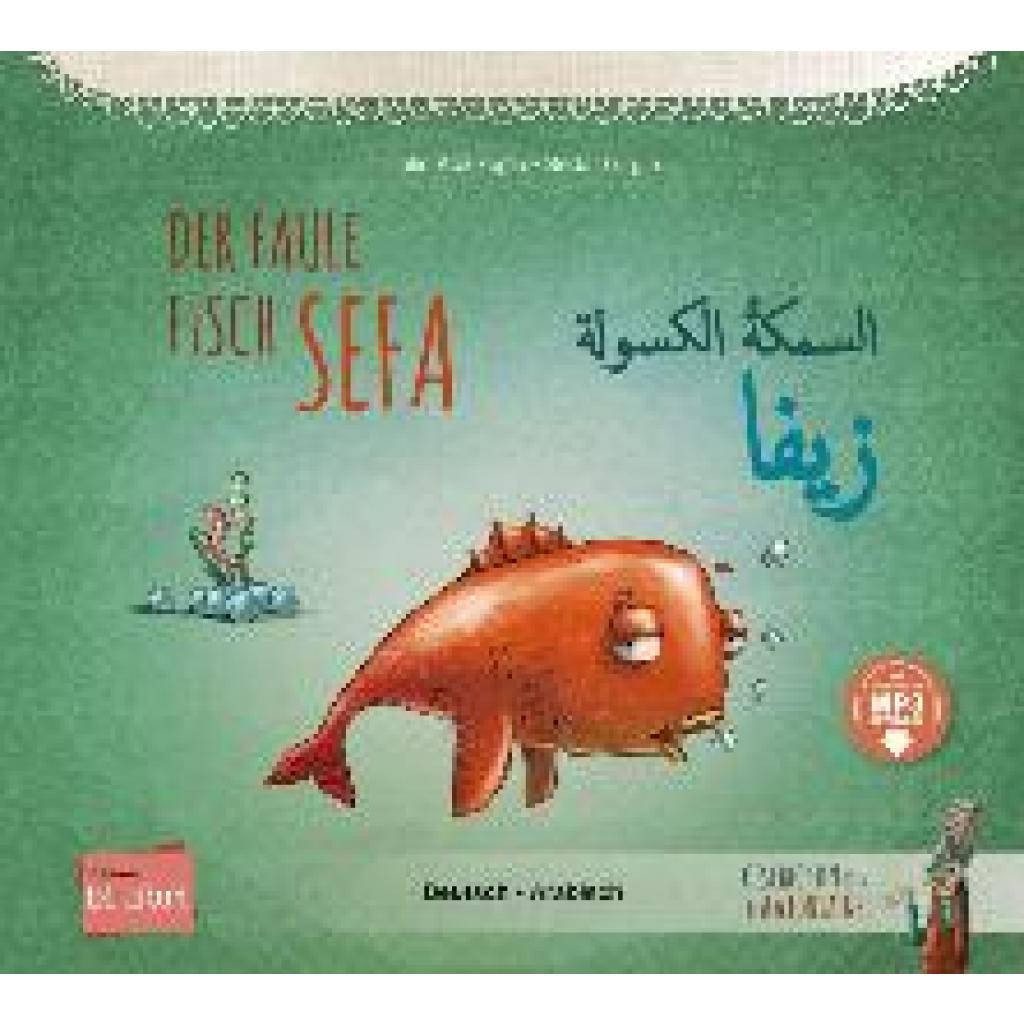 9783190996209 - Kozikoglu Tülin Der faule Fisch Sefa (Deutsch-Arabisch)