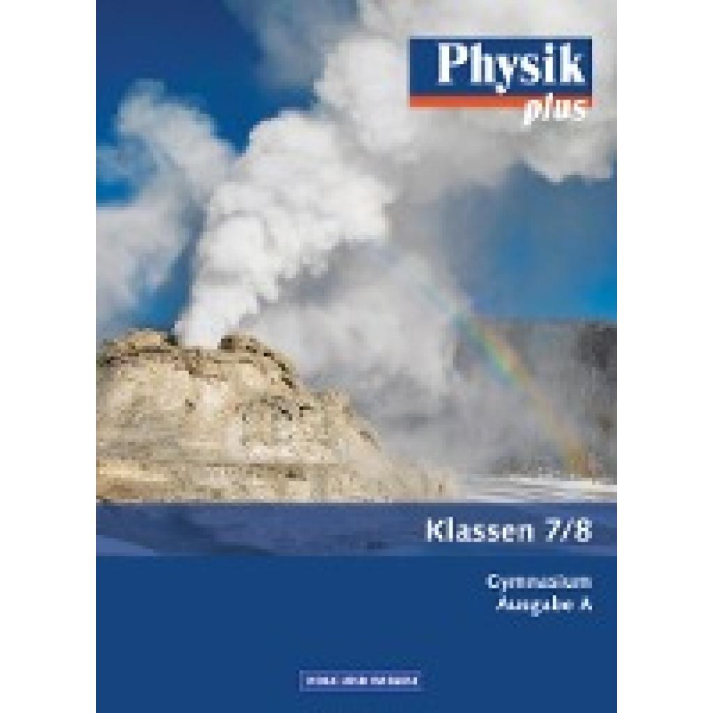 Otto, Rolf: Physik plus 7./8. Schuljahr. Schülerbuch Gymnasium Ausgabe A