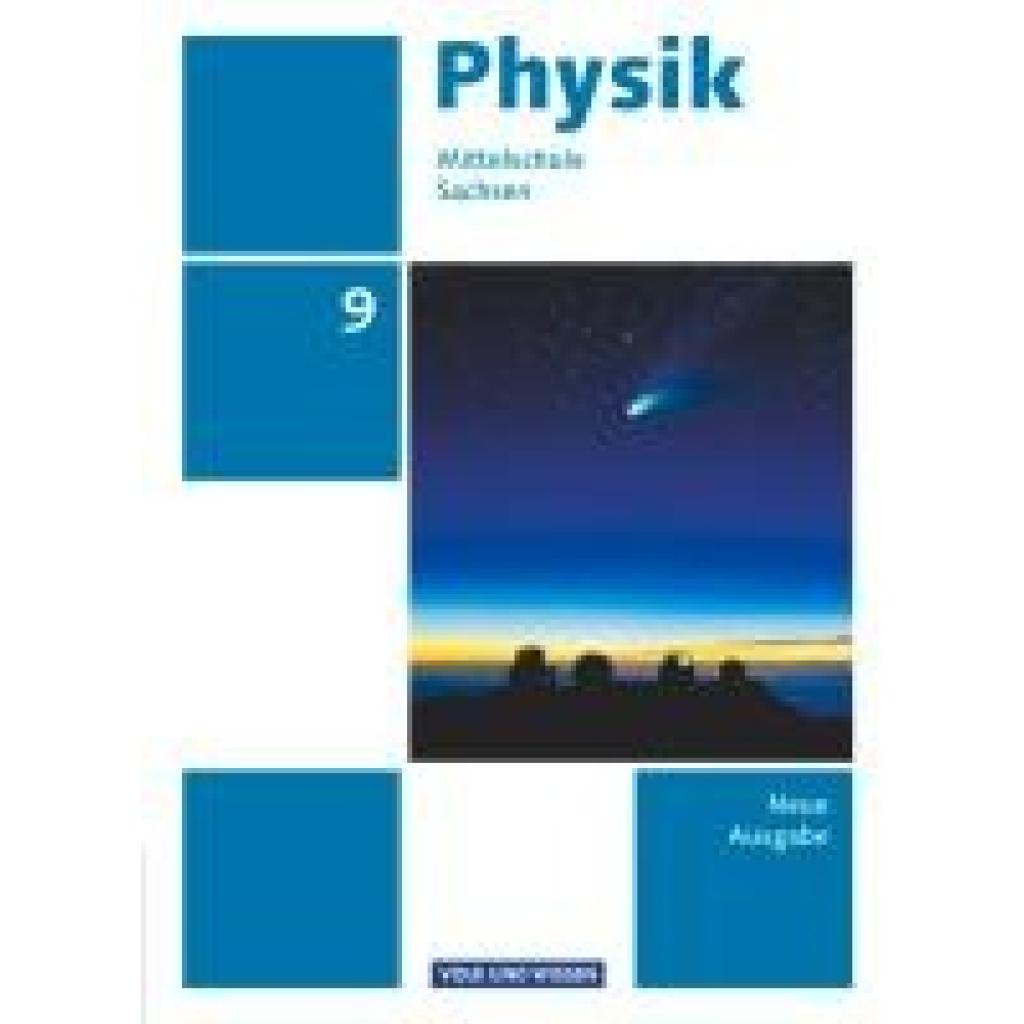 9783060112951 - Physik - Ausgabe Volk und Wissen Physik - Ausgabe Volk und Wissen - Mittelschule Sachsen - Neue Ausgabe - 9 Schuljahr - Elke Göbel Tom Höpfner Matthias Roßner Ralf Greiner-Well Heike Rothe Gebunden 9783060112951 - Physik - Ausgabe Volk und Wissen Physik - Ausgabe Volk und Wissen - Mittelschule Sachsen - Neue Ausgabe - 9 Schuljahr - Elke Göbel Tom Höpfner Matthias Roßner Ralf Greiner-Well Heike Rothe Gebunden