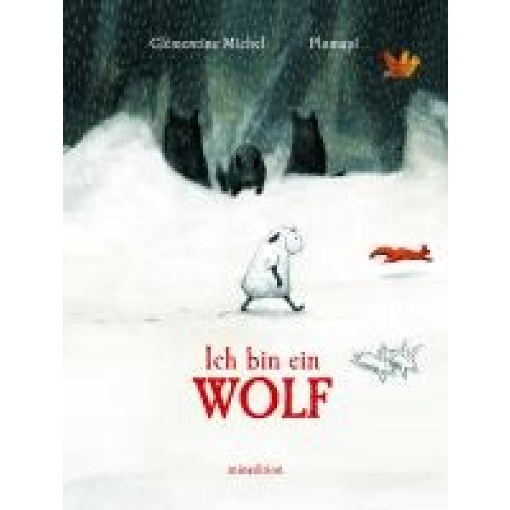 9783039340385 - Ich bin ein Wolf - Clémentine Michel Gebunden