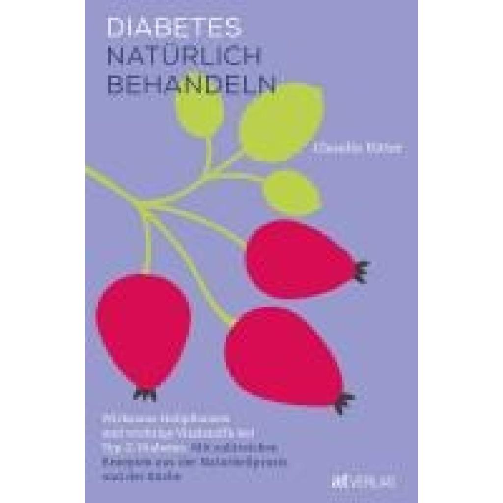 9783039022076 - Diabetes natürlich behandeln - Claudia Ritter Gebunden