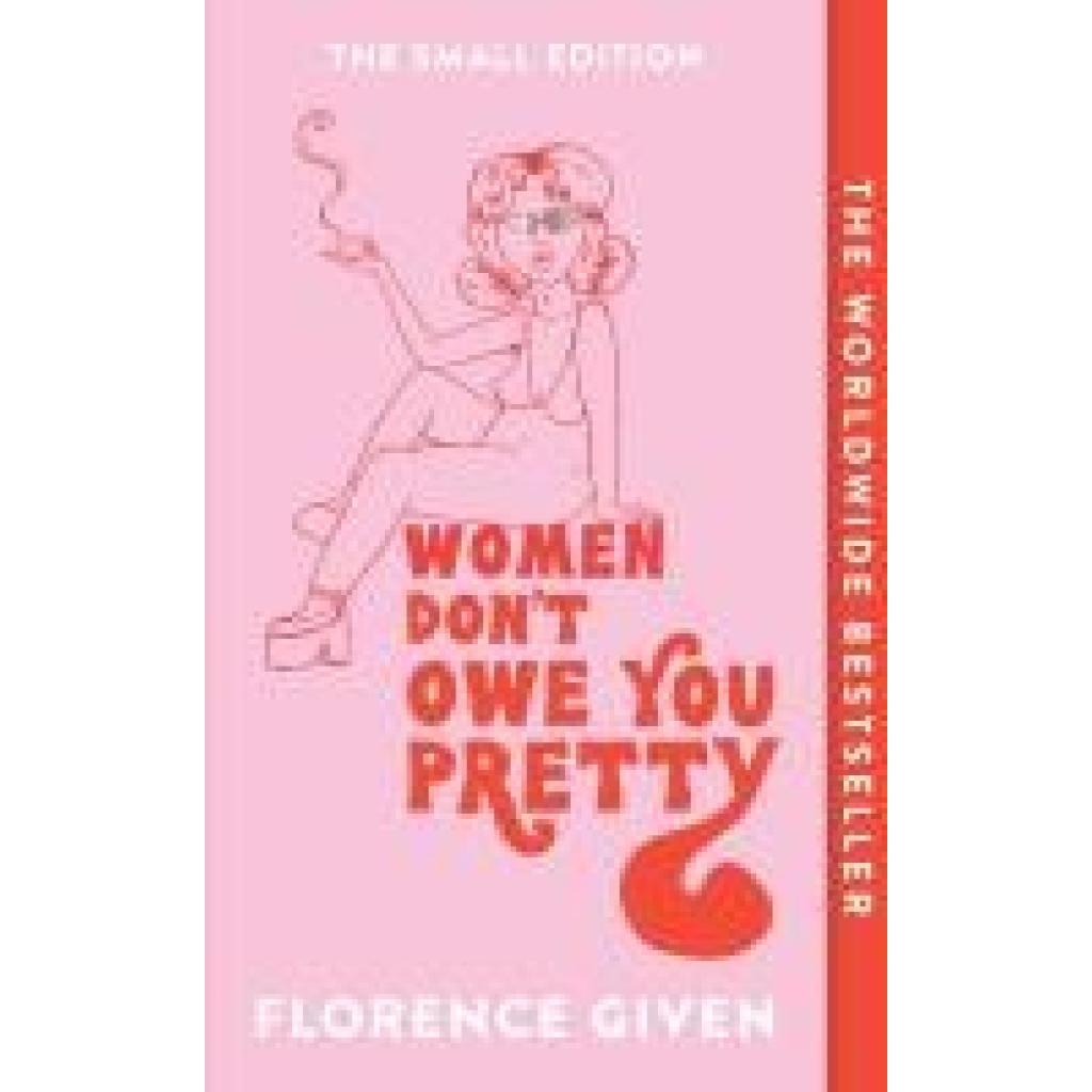 9781914240348 - Women Don	 Owe You Pretty - Florence Given Kartoniert (TB)