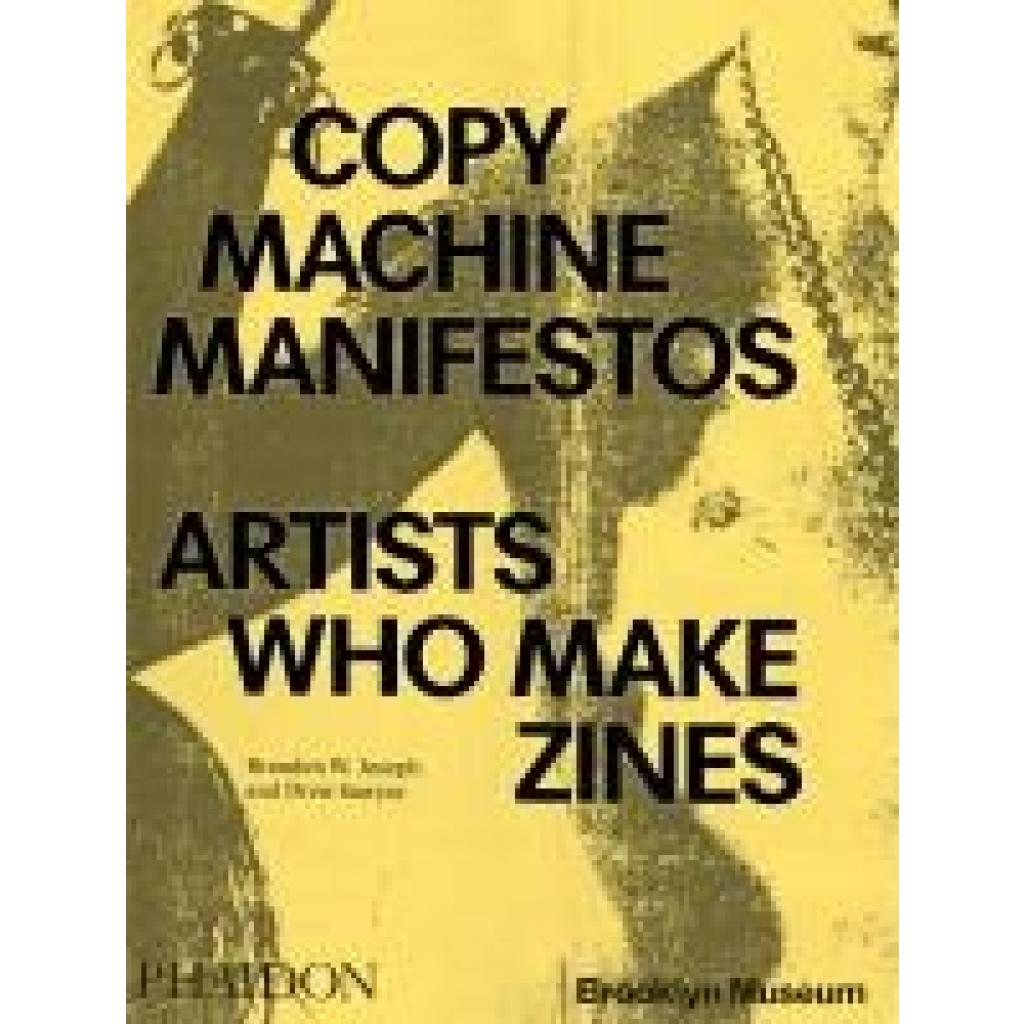 9781838667085 - Joseph Branden W Copy Machine Manifestos 9781838667085 - Joseph Branden W Copy Machine Manifestos