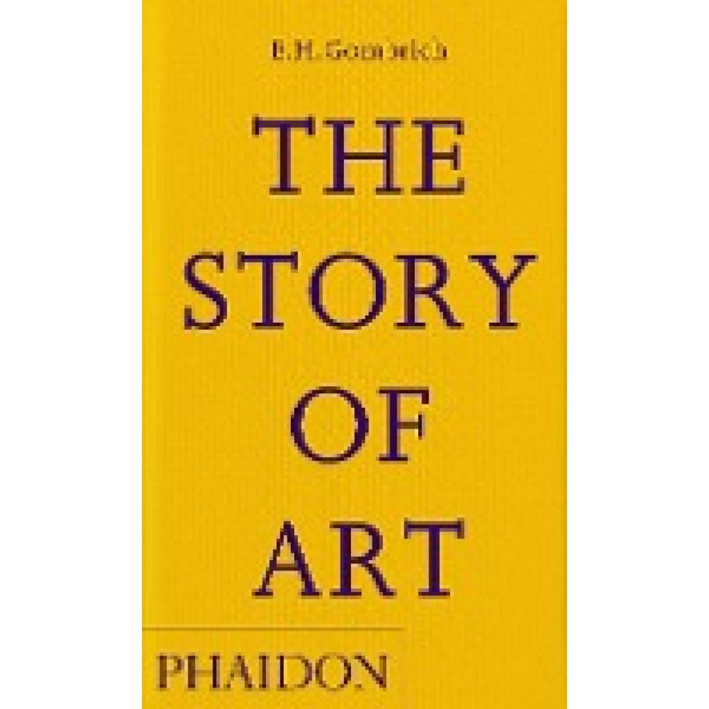 9781838666583 - The Story of Art - EH Gombrich Gebunden