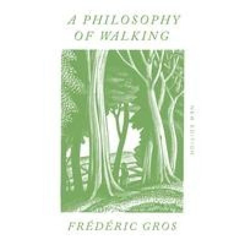 9781804290446 - A Philosophy of Walking - Frédéric Gros Kartoniert (TB)