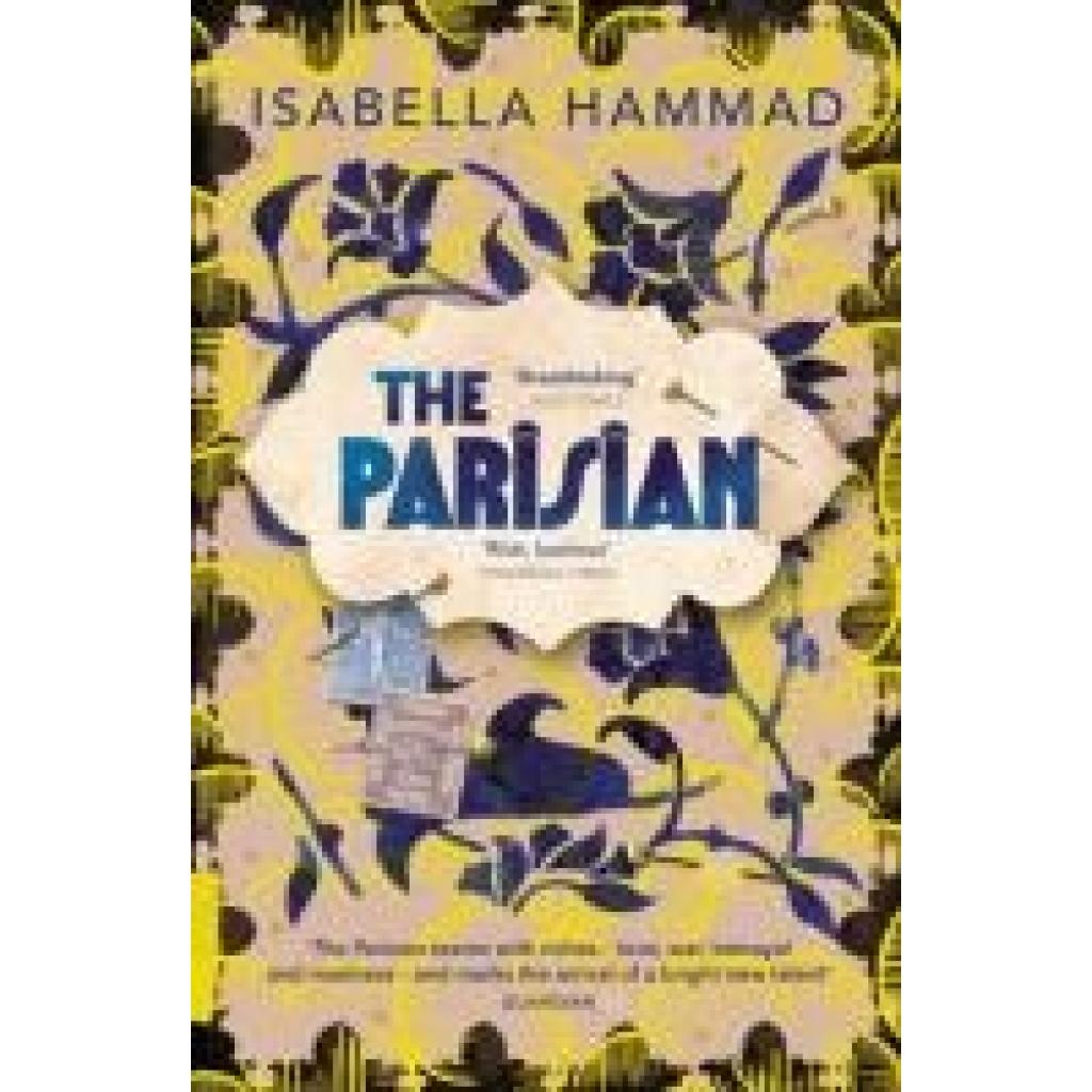 9781784705701 - Isabella Hammad - GEBRAUCHT The Parisian - Preis vom 02062023 050629 h