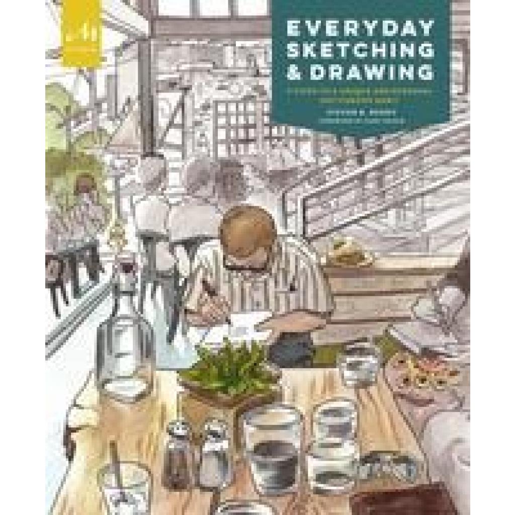 9781580935050 - Everyday Sketching and Drawing - Steven B Reddy Kartoniert (TB)