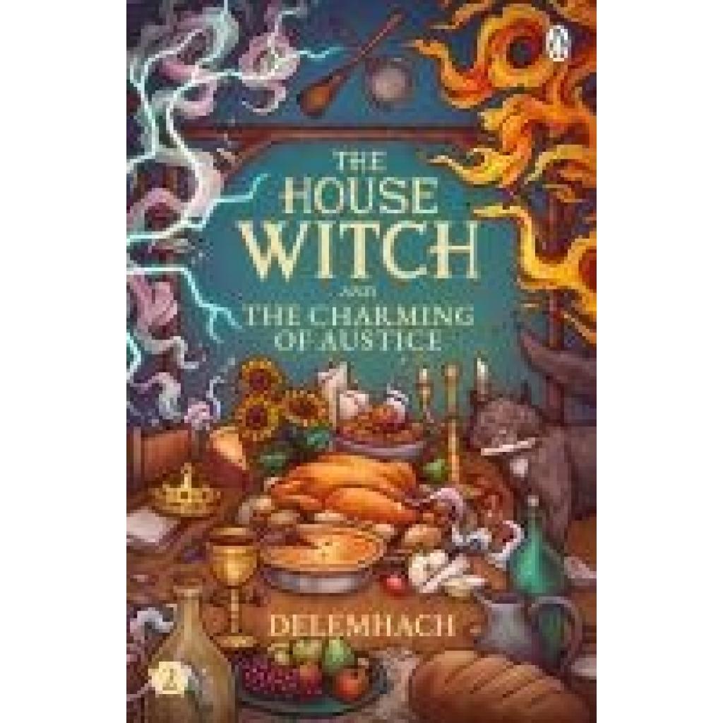 9781405967075 - The House Witch and The Charming of Austice - Emilie Nikota Taschenbuch 9781405967075 - The House Witch and The Charming of Austice - Emilie Nikota Taschenbuch