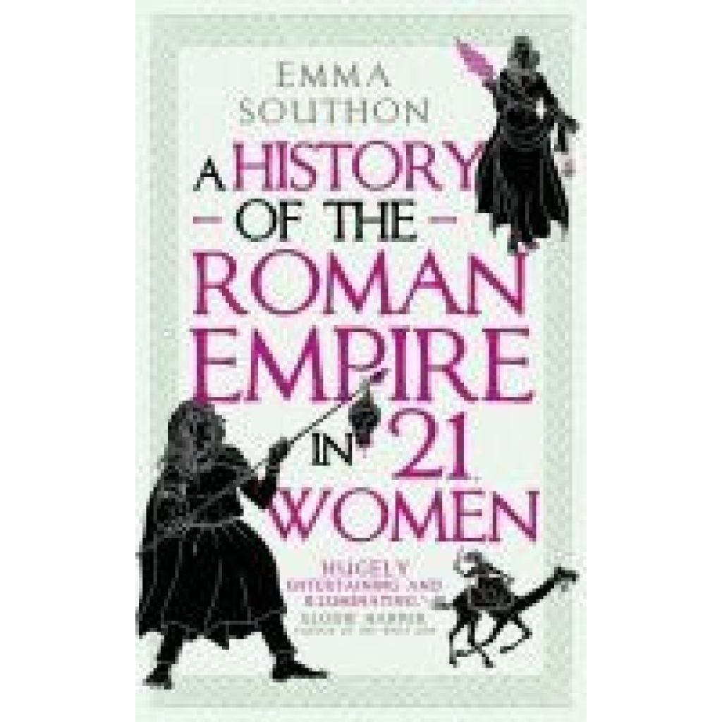 9780861548323 - Southon Emma A History of the Roman Empire in 21 Women