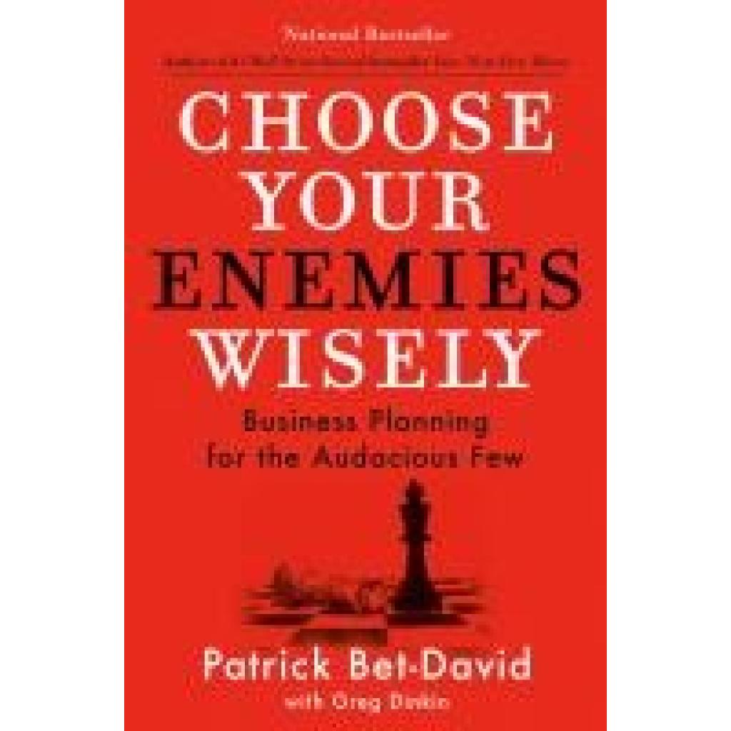 9780593712849 - Choose Your Enemies Wisely - Patrick Bet-David Gebunden