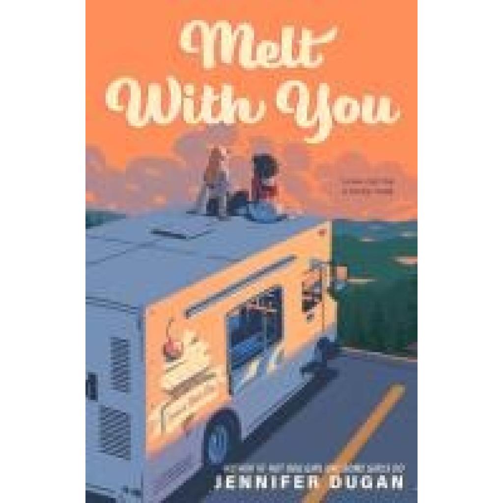 9780593112588 - Melt With You - Jennifer Dugan Taschenbuch 9780593112588 - Melt With You - Jennifer Dugan Taschenbuch