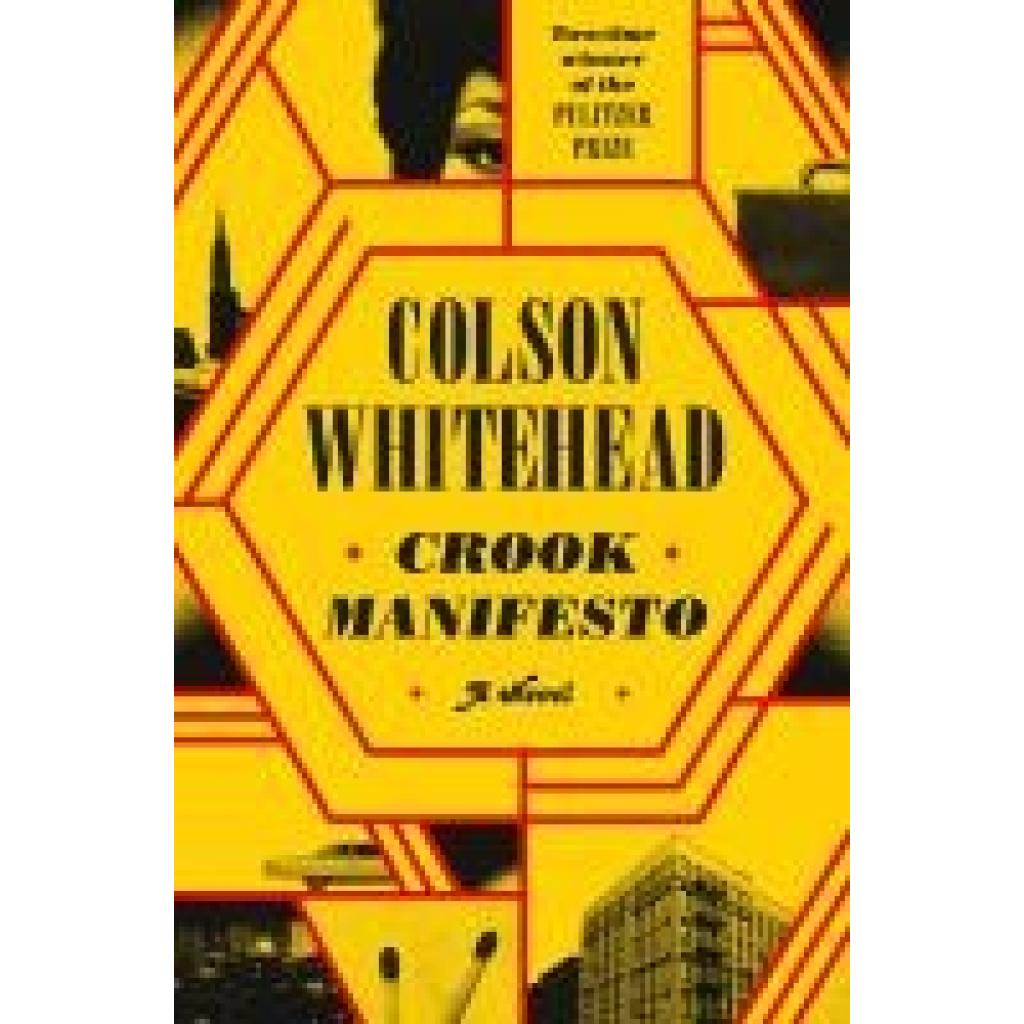 9780385547734 - Crook Manifesto - Colson Whitehead Kartoniert (TB)