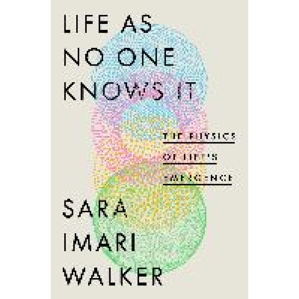 9780349128238 - Walker Sara Imari Life As No One Knows It