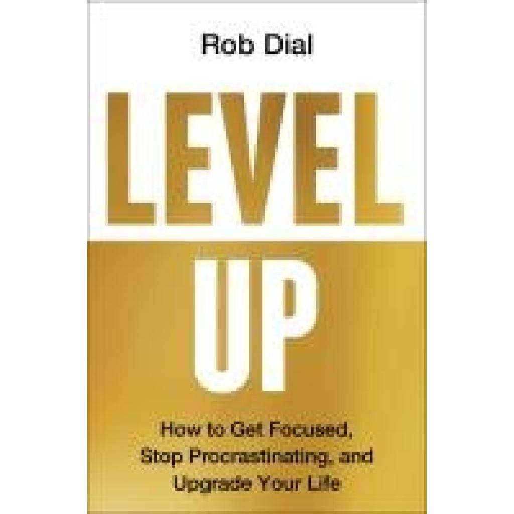 9780063224704 - Level Up - Rob Dial Gebunden 9780063224704 - Level Up - Rob Dial Gebunden