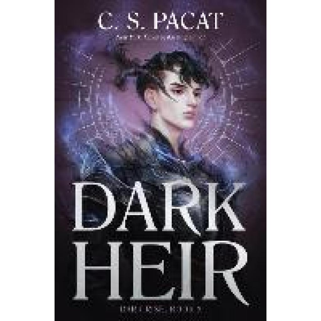 9780062946171 - Dark Heir   Dark Rise Bd2 - C S Pacat Gebunden
