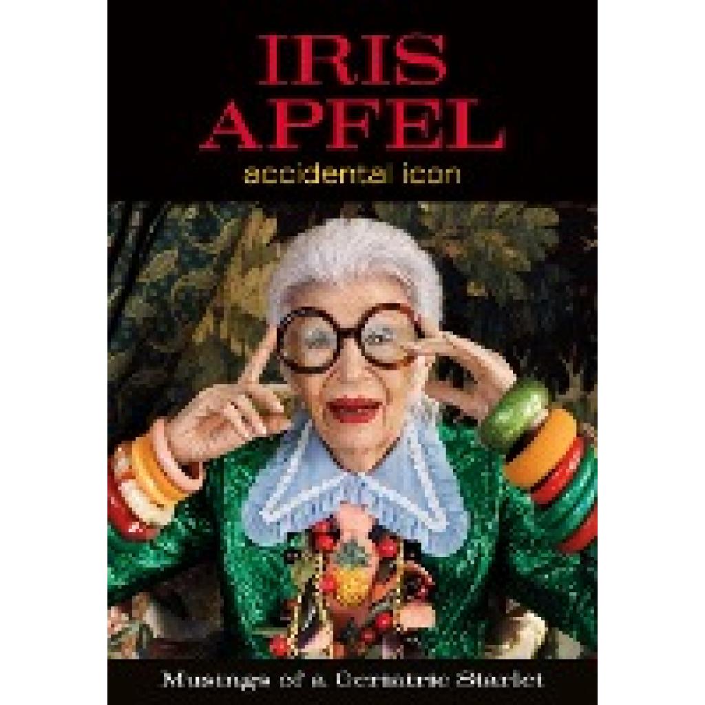 9780062405081 - Iris Apfel - Iris Apfel Gebunden