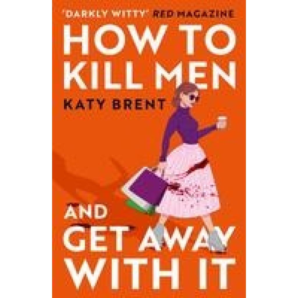 9780008536695 - How to Kill Men and Get Away With It - Katy Brent Taschenbuch