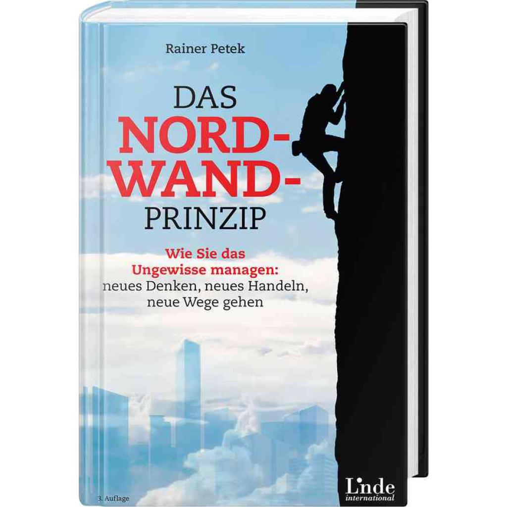 Petek, Rainer: Das Nordwand-Prinzip