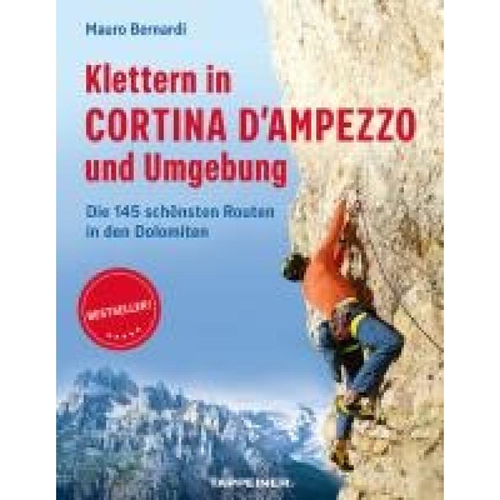 Bernardi, Mauro: Klettern in Cortina d'Ampezzo und Umgebung