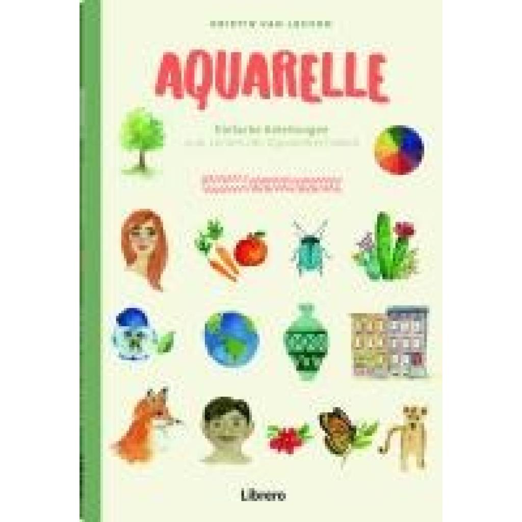 9789463599412 - Aquarelle - Kirsten van Leuven Kartoniert (TB)