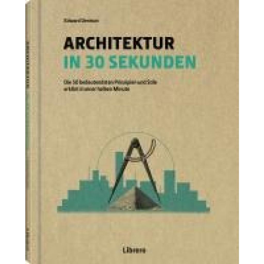 Denison, Edward: Architektur in 30 Sekunden