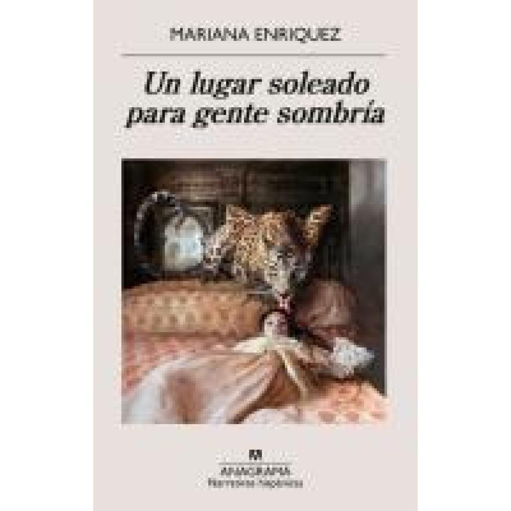 Enriquez, Mariana: Un lugar soleado para gente sombria