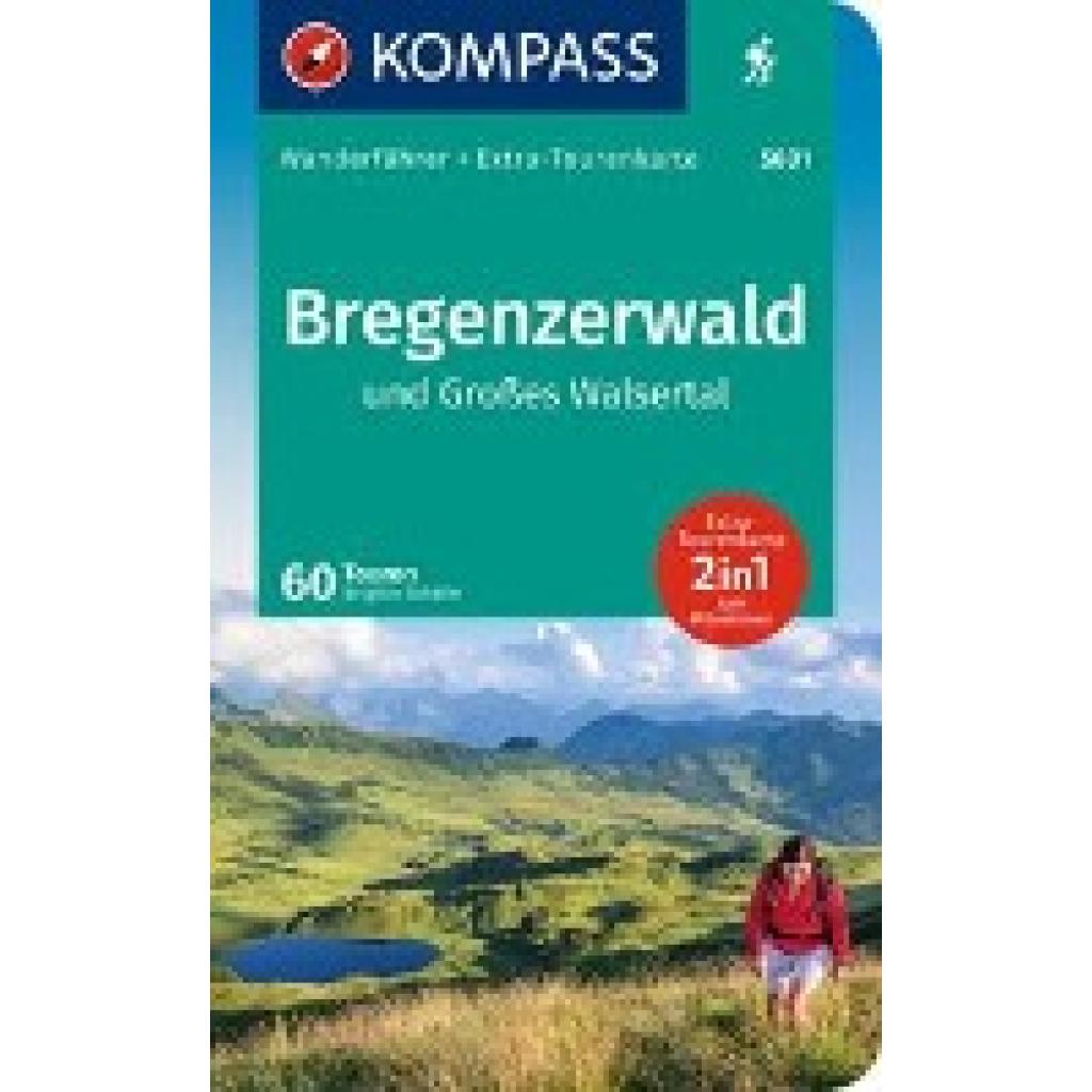 Schäfer, Brigitte: KOMPASS Wanderführer Bregenzerwald und Großes Walsertal, 60 Touren mit Extra-Tourenkarte