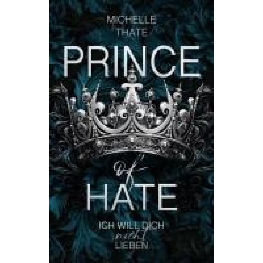 9783989423893 - Prince of Hate - Michelle Thate Kartoniert (TB)
