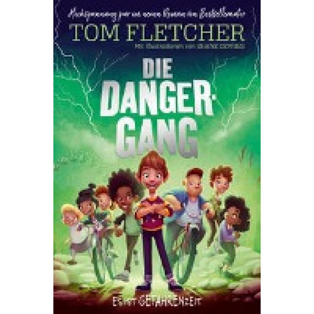 Fletcher, Tom: Die Danger-Gang.