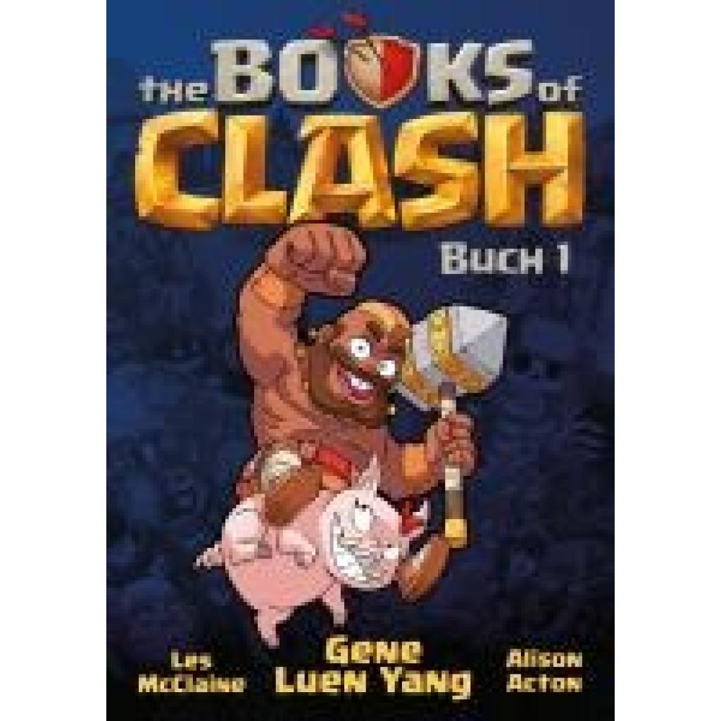 Yang, Gene Luen: Books of Clash 1