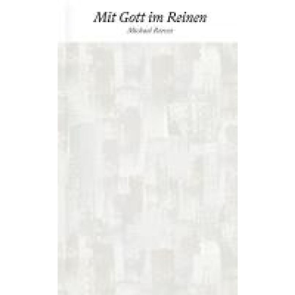 9783986650735 - Mit Gott im Reinen - Michael Reeves Taschenbuch