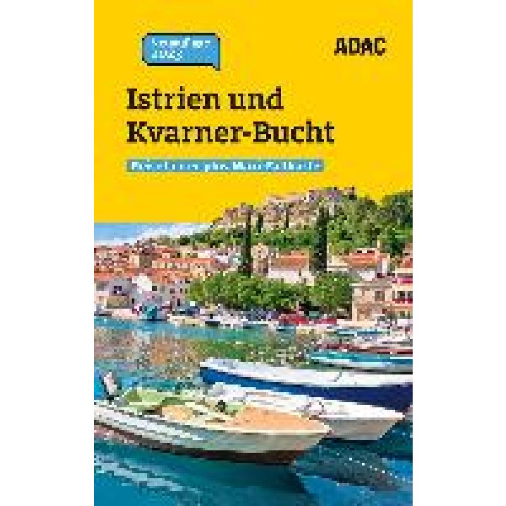 Wengert, Veronika: ADAC Reiseführer plus Istrien und Kvarner-Bucht