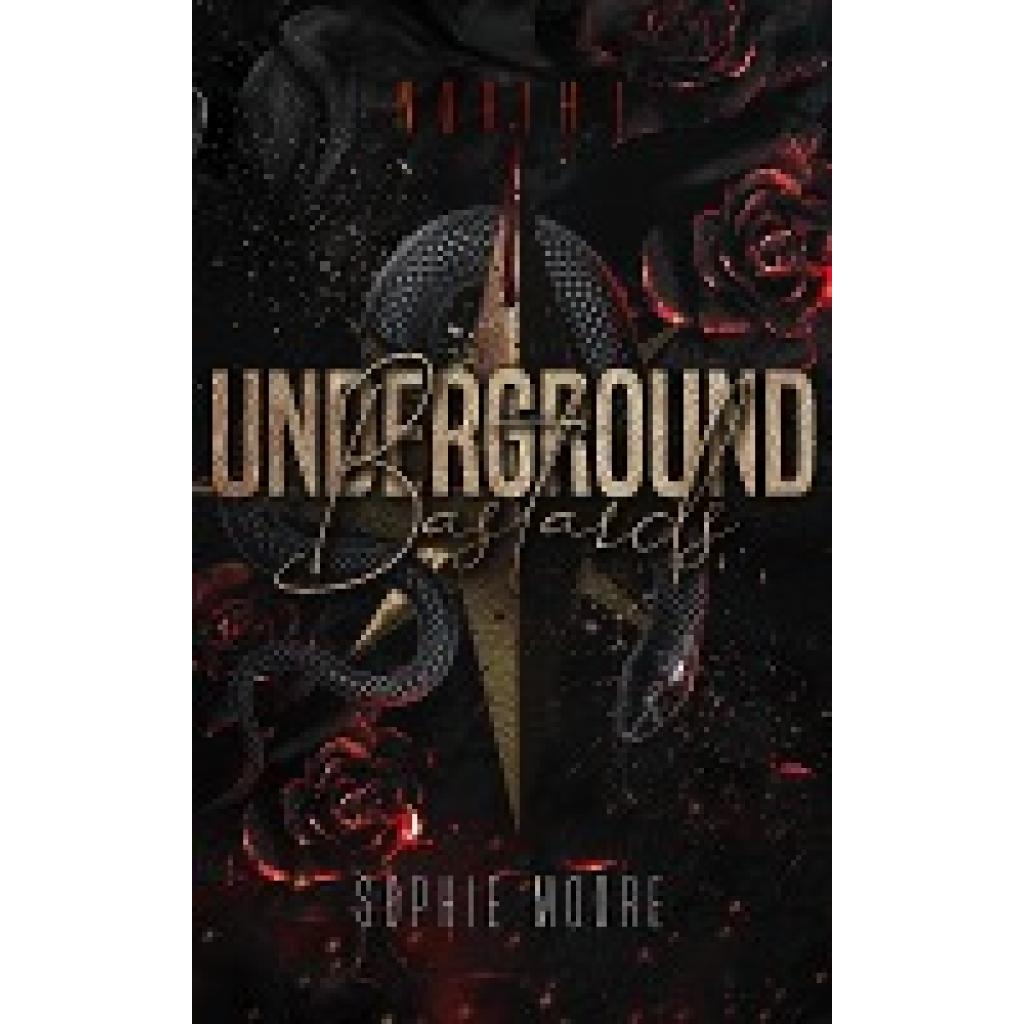 9783985956760 - Underground Bastards - Sophie Moore Kartoniert (TB) 9783985956760 - Underground Bastards - Sophie Moore Kartoniert (TB)