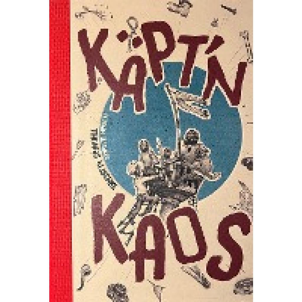 9783982369693 - Käpt
Kaos - Thomas Klischke Gebunden 9783982369693 - Käpt
Kaos - Thomas Klischke Gebunden