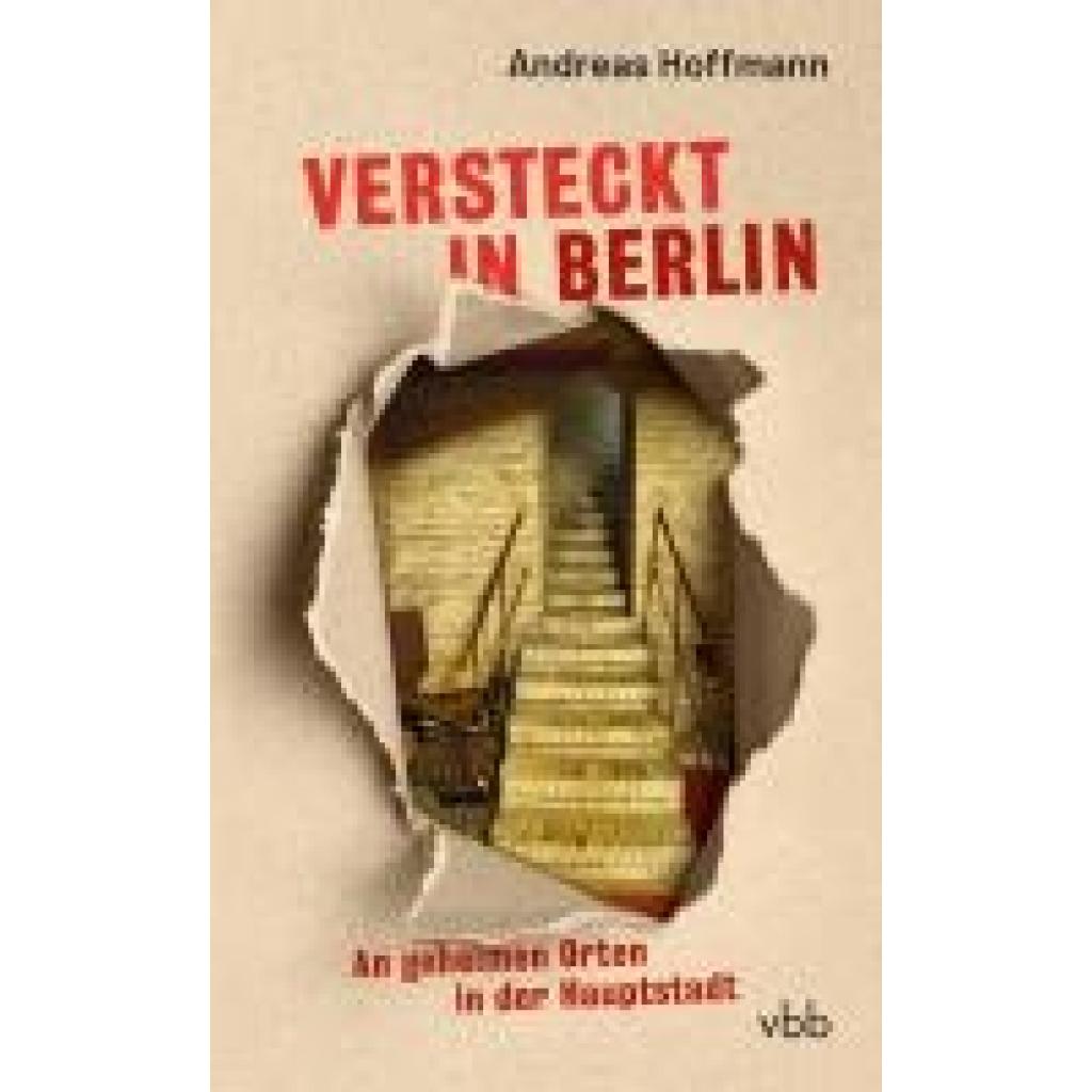 9783969820810 - Versteckt in Berlin - Andreas Hoffmann Gebunden