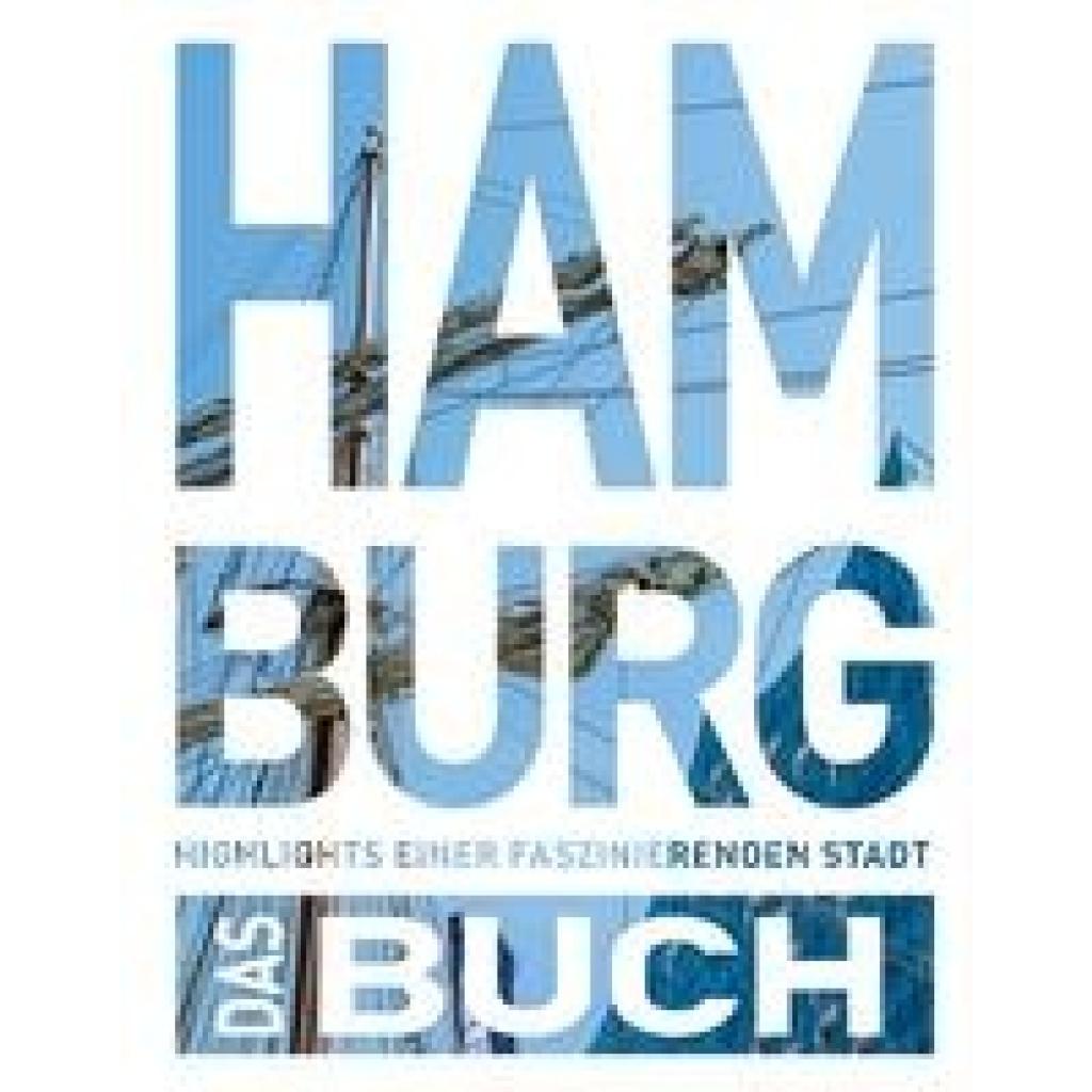 Ballhausen, Hanno: KUNTH Hamburg. Das Buch