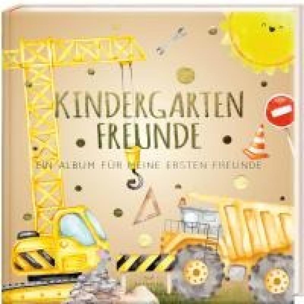 9783968950266 - Kindergartenfreunde - BAUSTELLE - Pia Loewe Gebunden 9783968950266 - Kindergartenfreunde - BAUSTELLE - Pia Loewe Gebunden