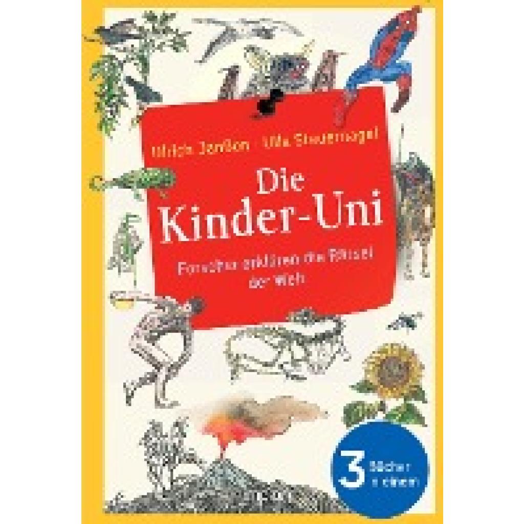 9783962691547 - Die Kinder-Uni Forscher erklären die Rätsel der Welt - Ulrich Janßen Ulla Steuernagel Klaus Ensikat Gebunden