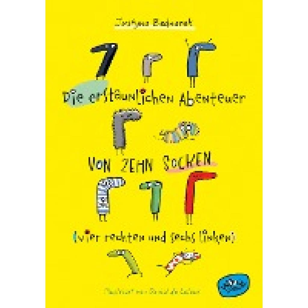 Bednarek, Justyna: Die erstaunlichen Abenteuer von zehn Socken (vier rechten und sechs linken) (Bd. 1)