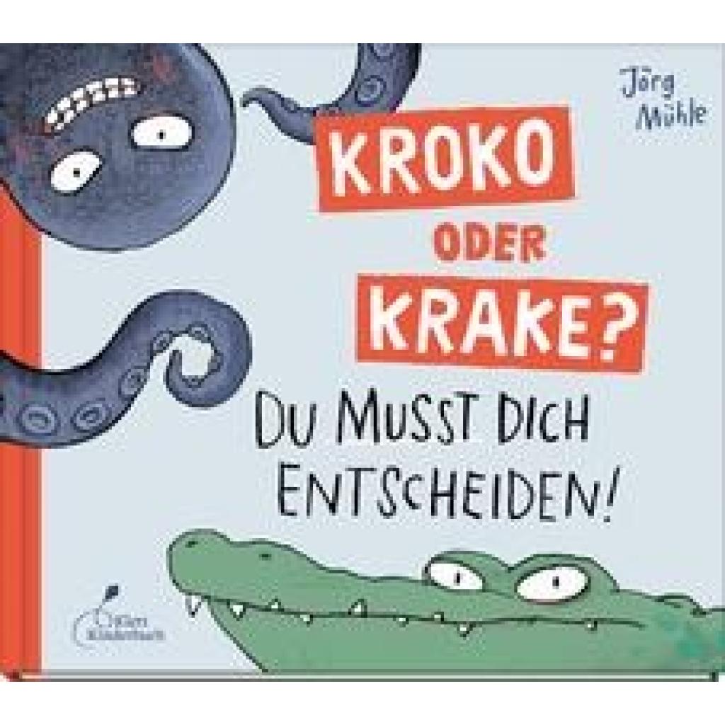 Mühle, Jörg: Kroko oder Krake?