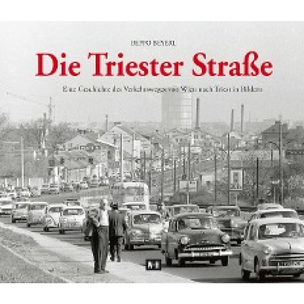 9783950373998 - Die Triester Straße - Beppo Beyerl Gebunden