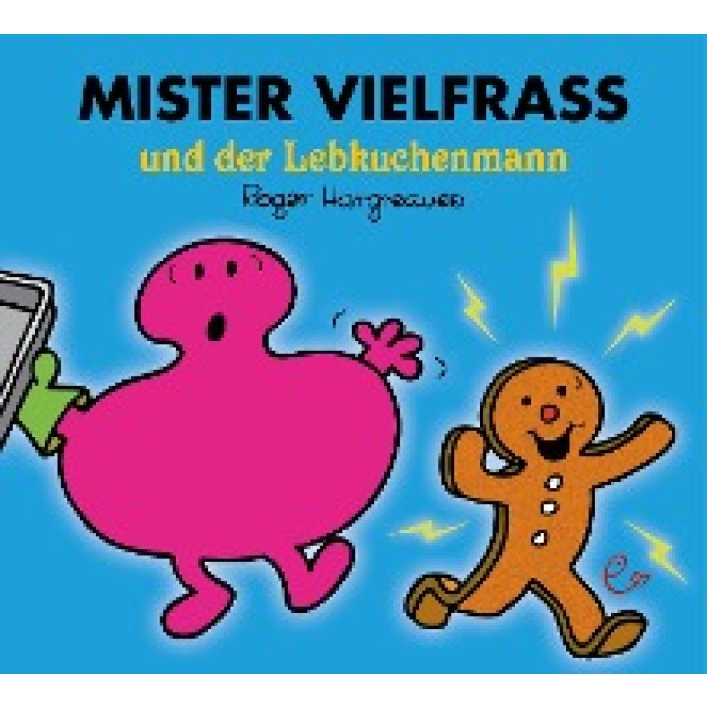 9783948410117 - Mister Vielfraß und der Lebkuchenmann - Roger Hargreaves Taschenbuch