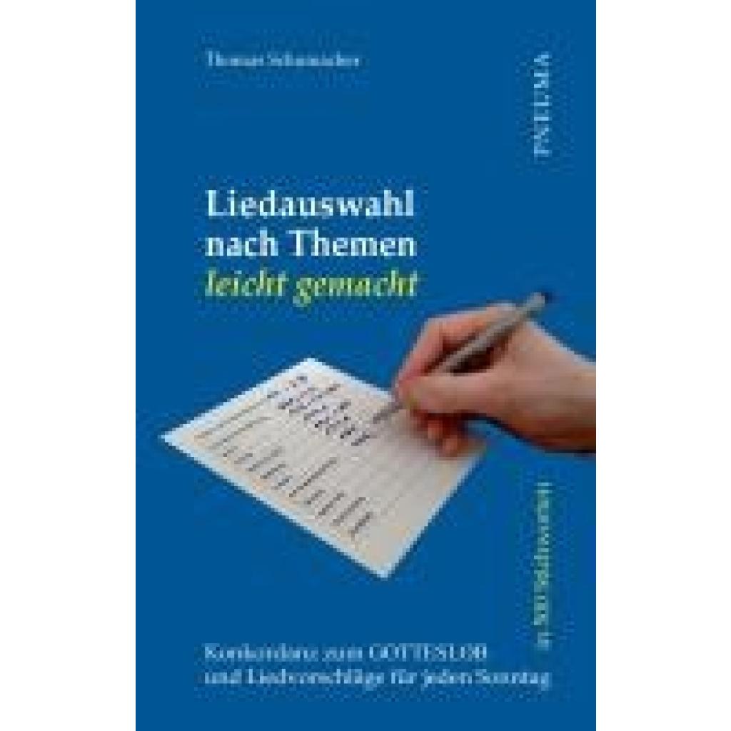 Schumacher, Thomas: Liedauswahl nach Themen leicht gemacht [Gotteslob]