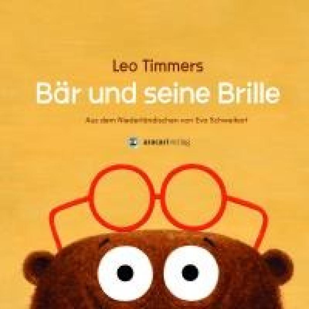9783907114346 - Bär und seine Brille - Leo Timmers Gebunden