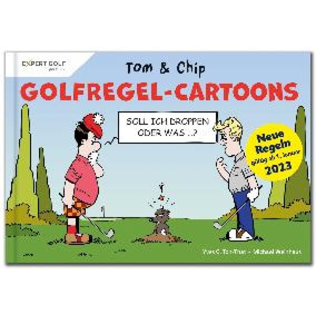 Ton-That, Yves C.: Golfregel-Cartoons mit Tom & Chip
