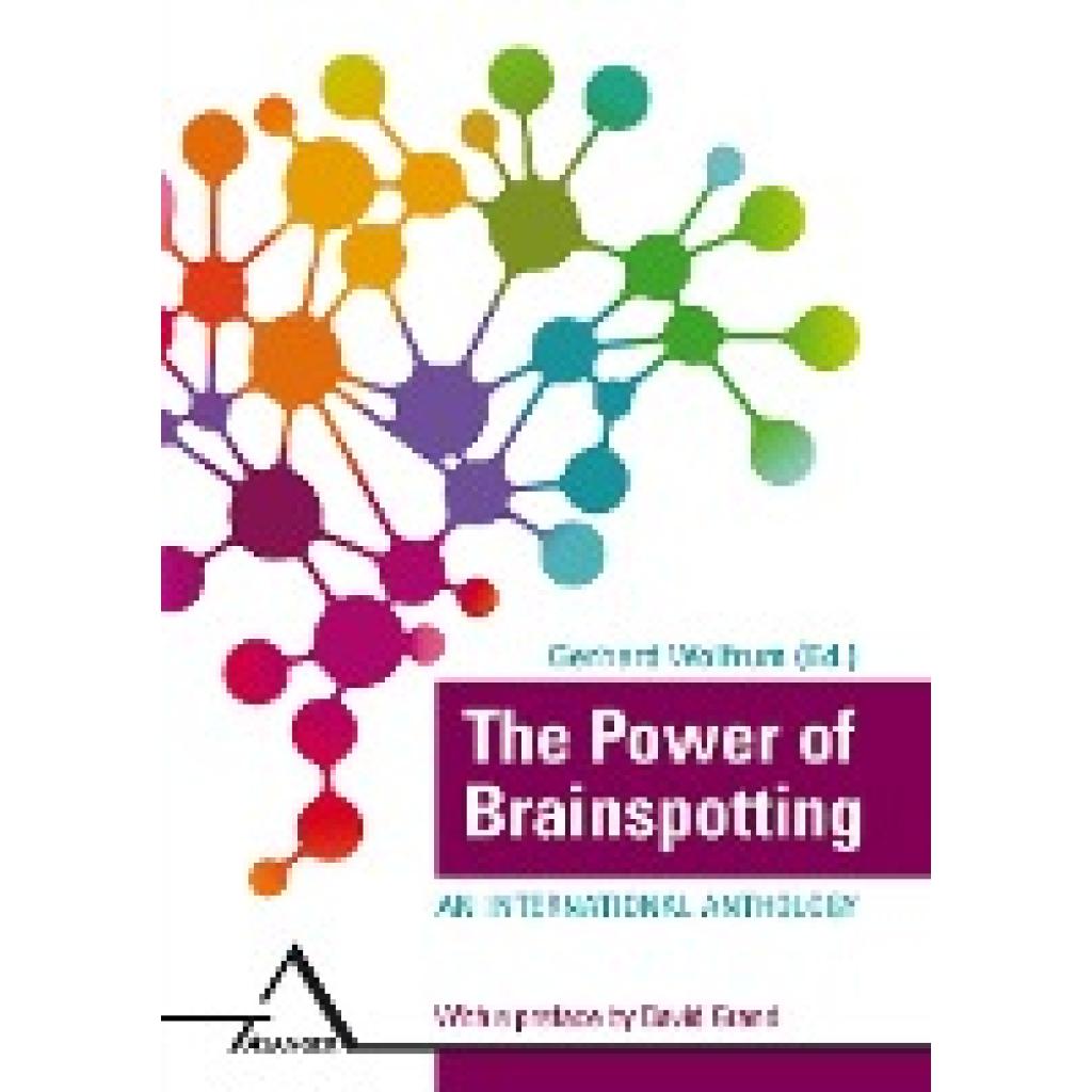 9783893346301 - The Power of Brainspotting Kartoniert (TB) 9783893346301 - The Power of Brainspotting Kartoniert (TB)