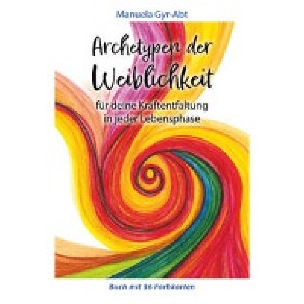 9783890608457 - Archetypen der Weiblichkeit - Manuela Gyr-Abt Kartoniert (TB)