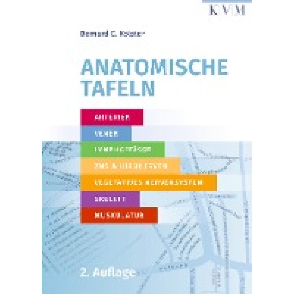 9783868676655 - Anatomische Tafeln - Bernard C Kolster Kartoniert (TB) 9783868676655 - Anatomische Tafeln - Bernard C Kolster Kartoniert (TB)