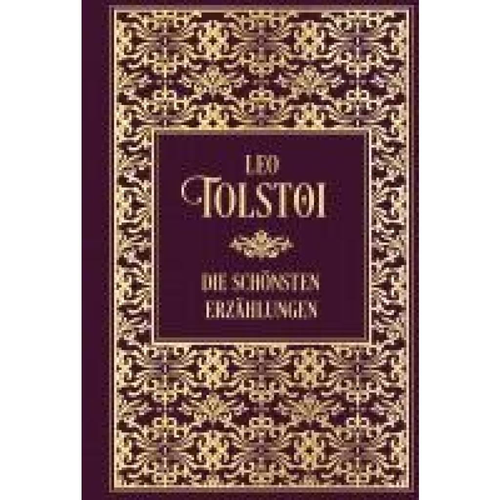 9783868208245 - Tolstoi Leo Tolstoi Die schönsten Erzählungen